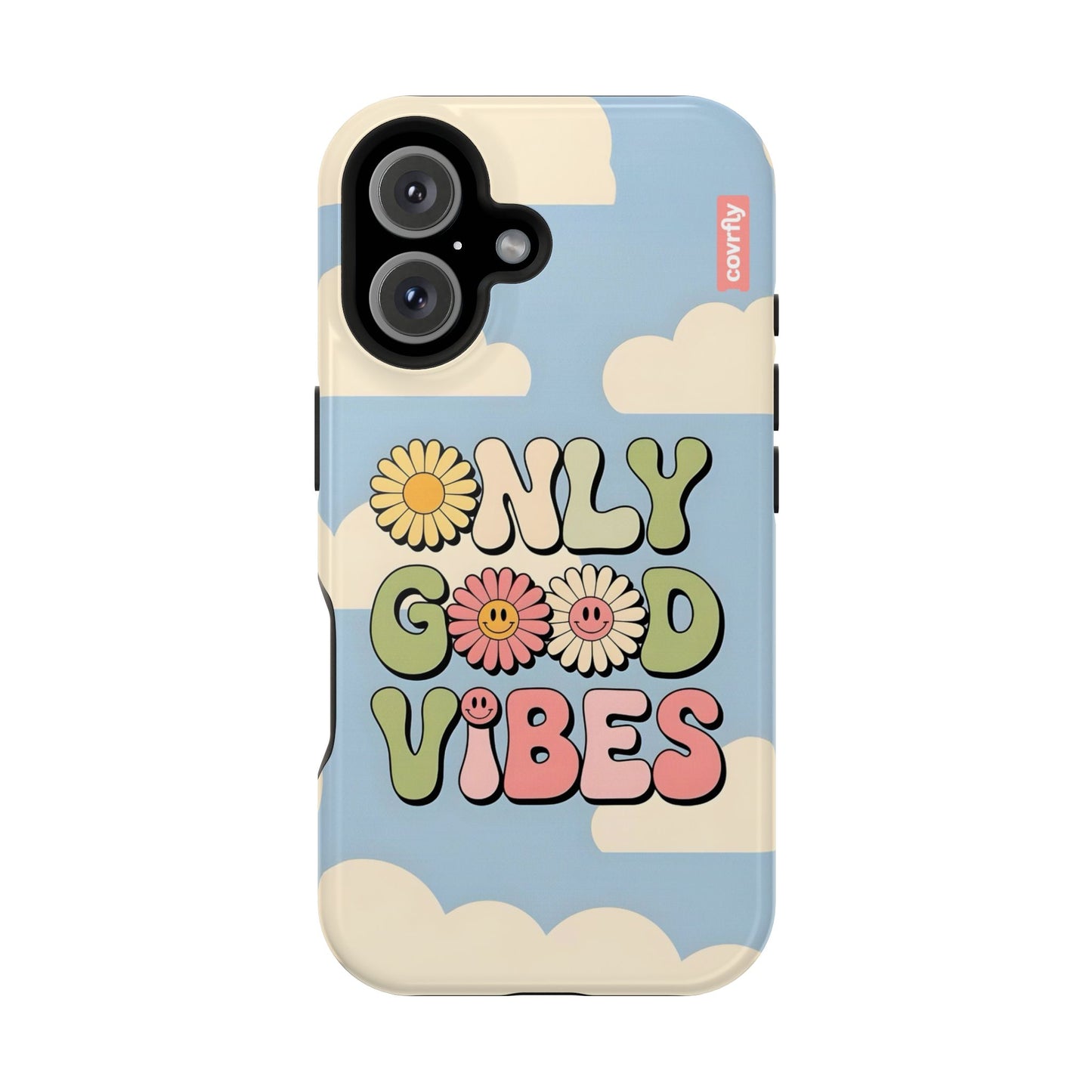 Only Good Vibes