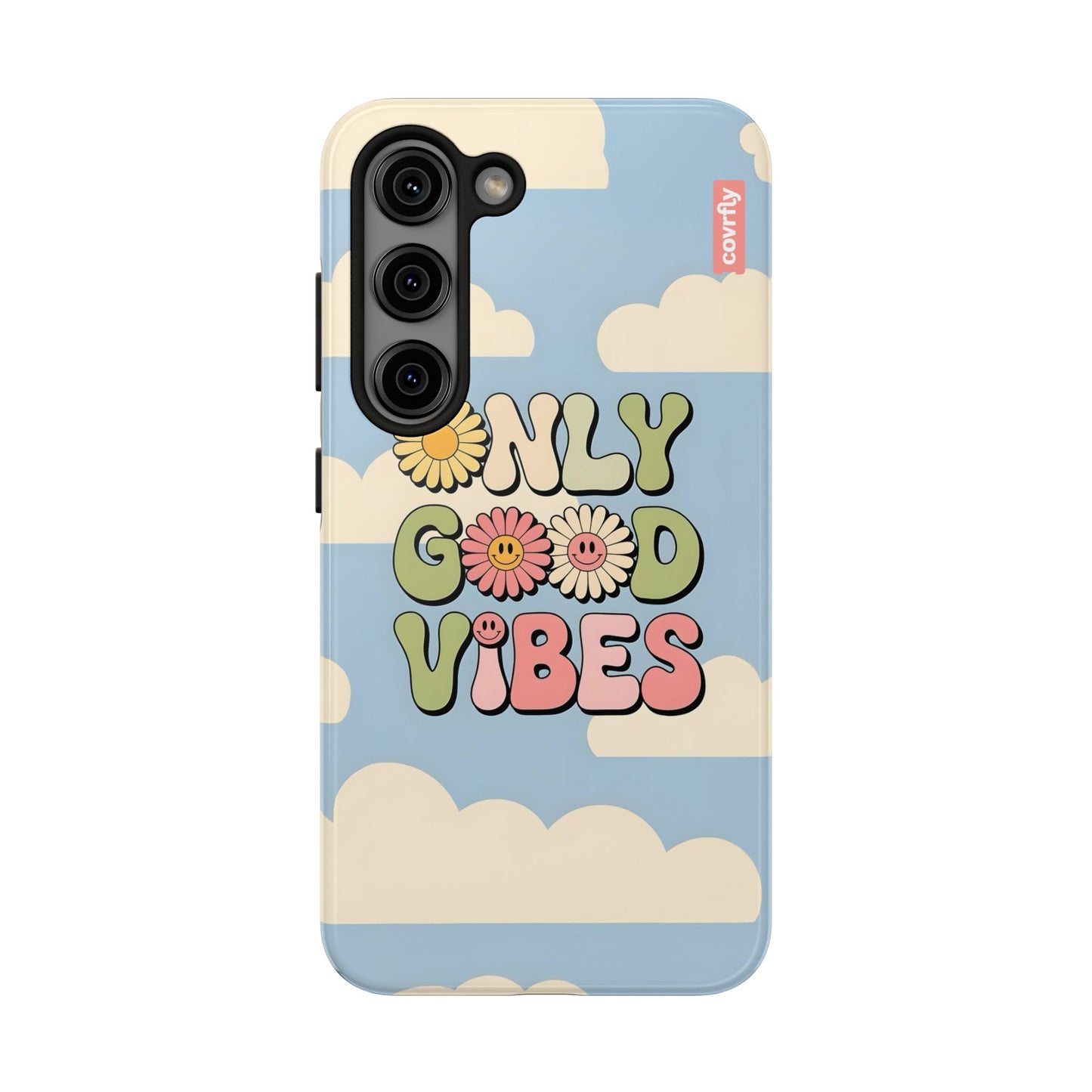 Only Good Vibes