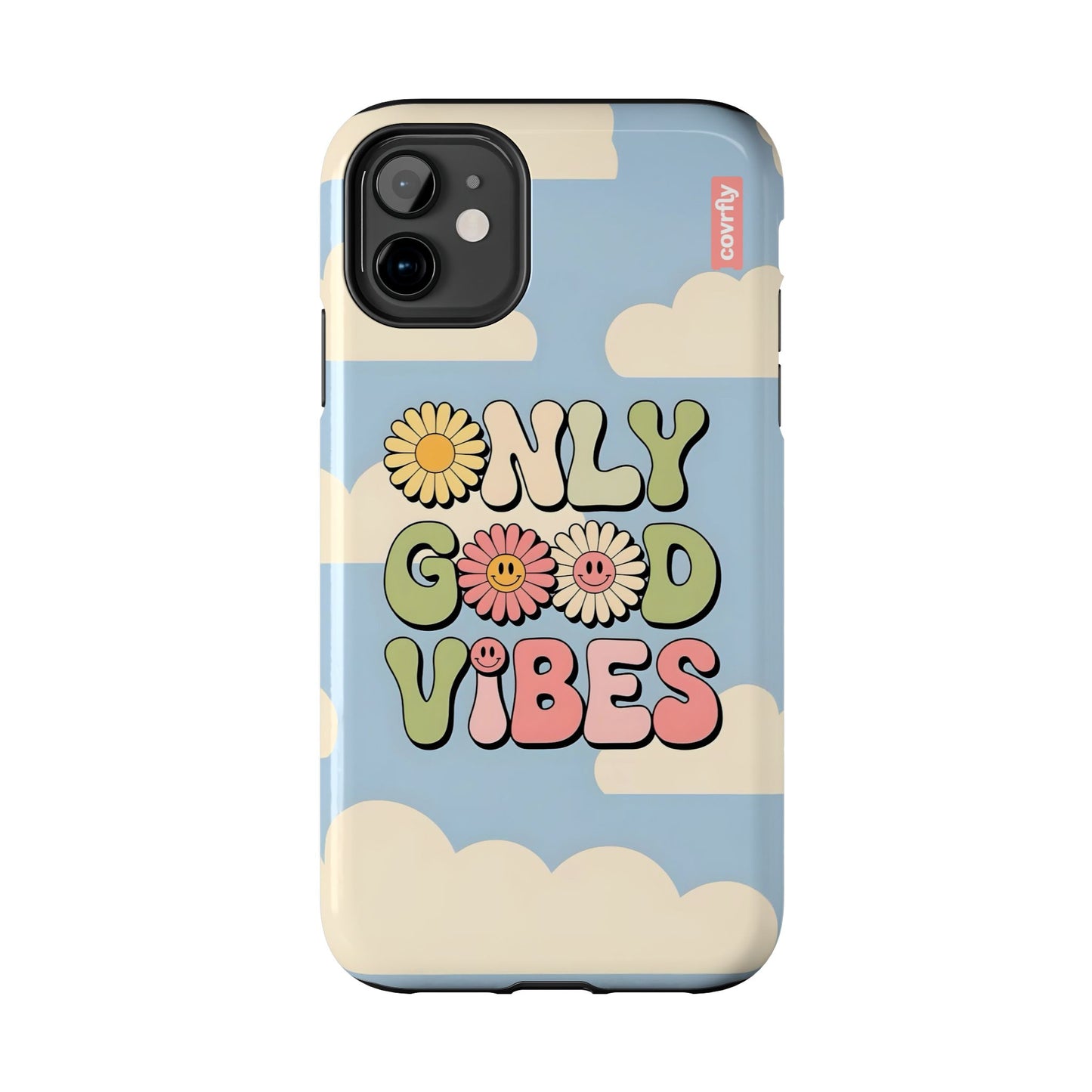 Only Good Vibes