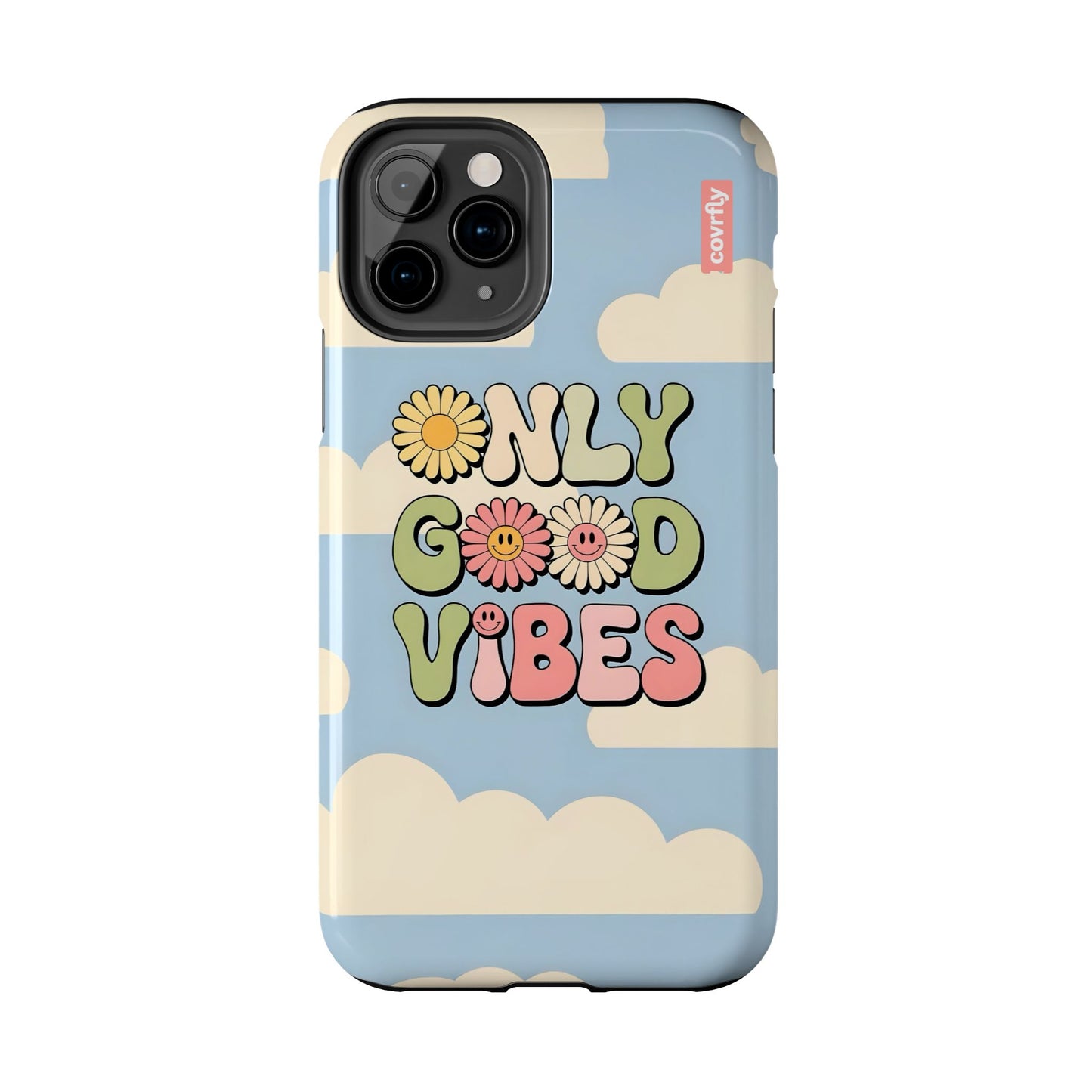 Only Good Vibes