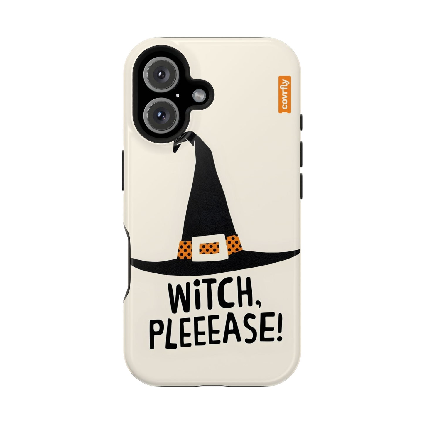 Witch, Pleeease!