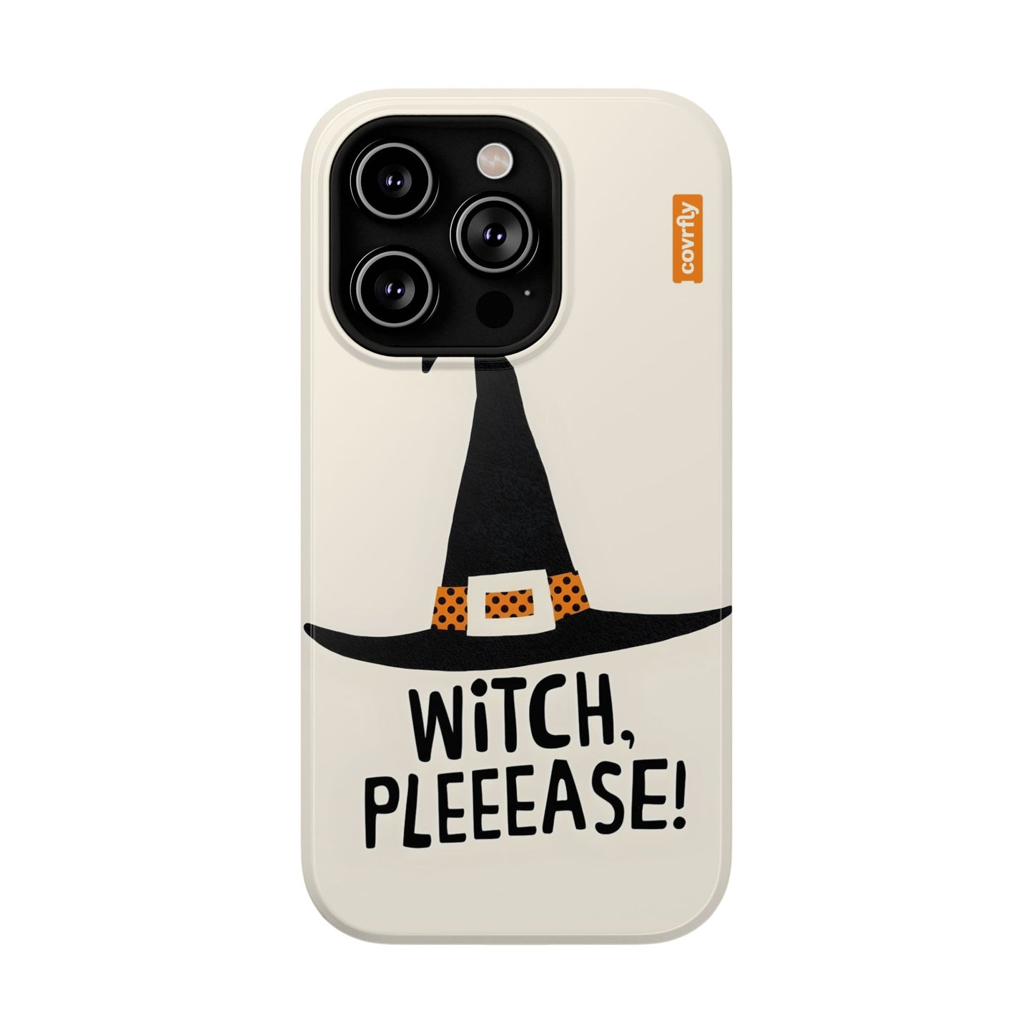 Witch, Pleeease!