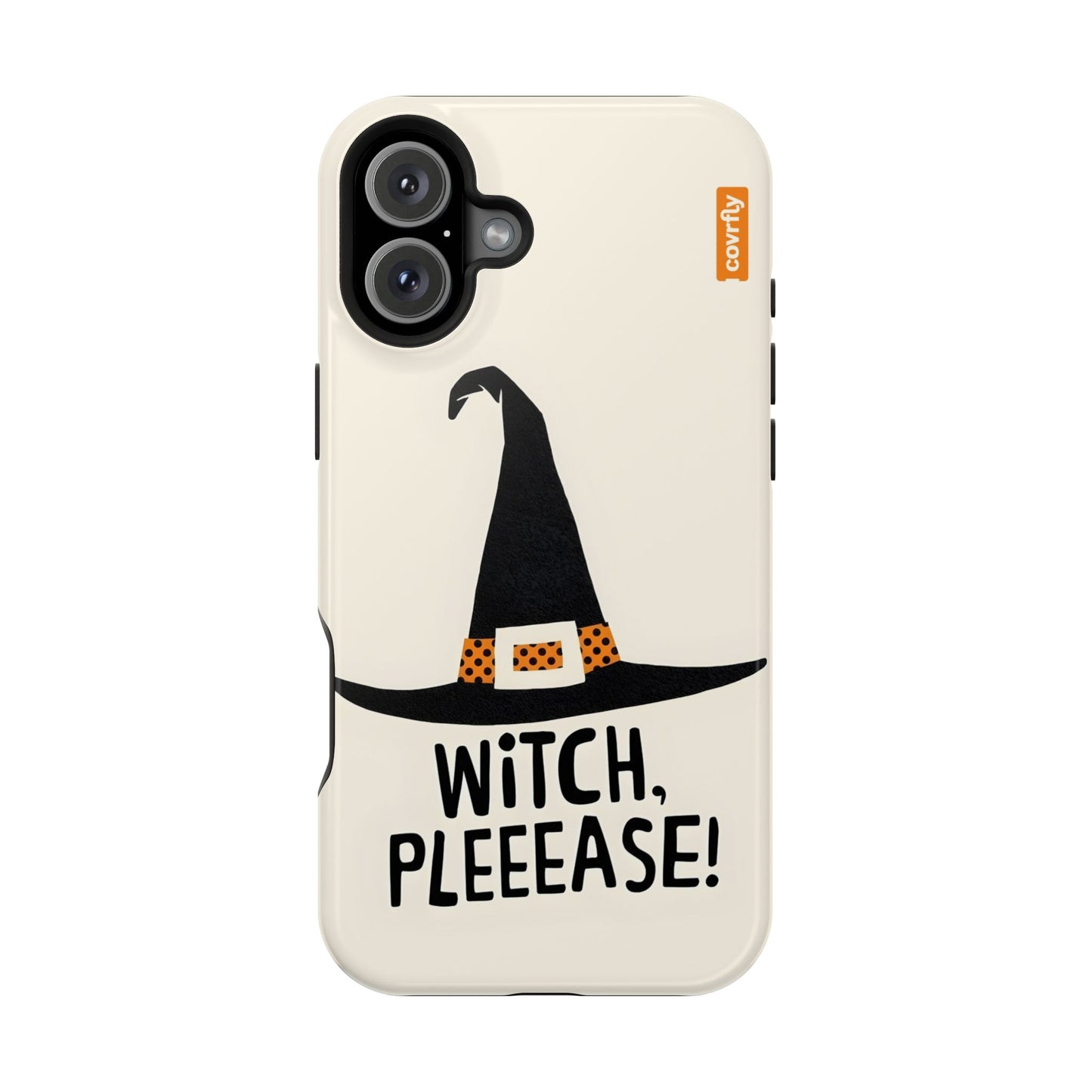 Witch, Pleeease!