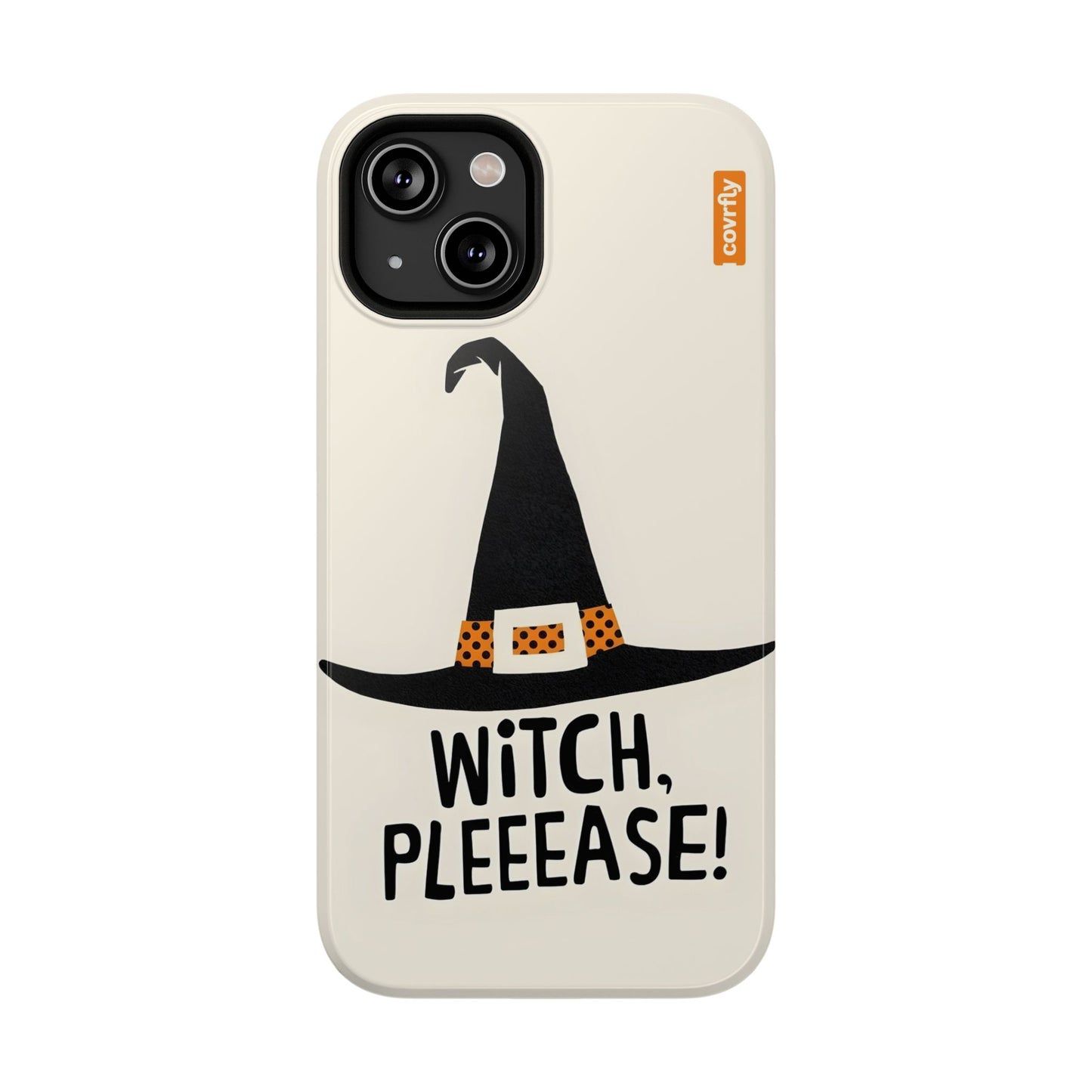 Witch, Pleeease!