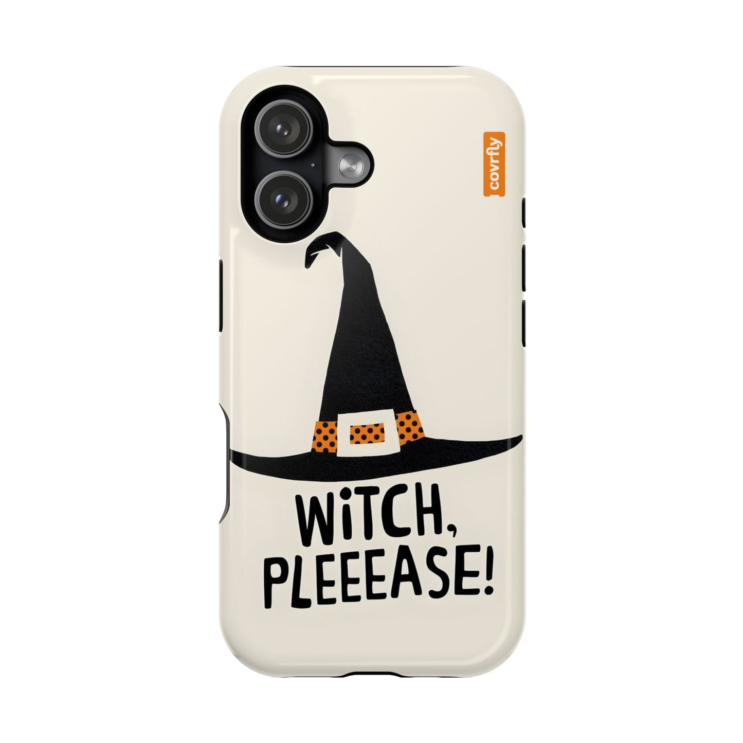 Witch, Pleeease!
