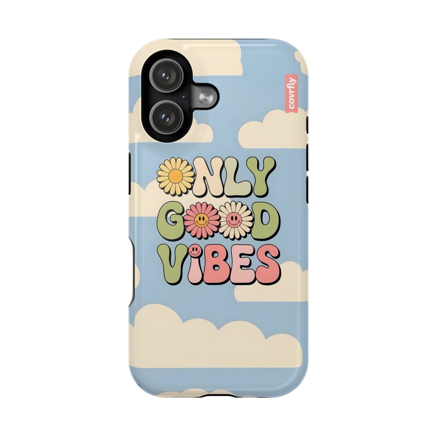 Only Good Vibes