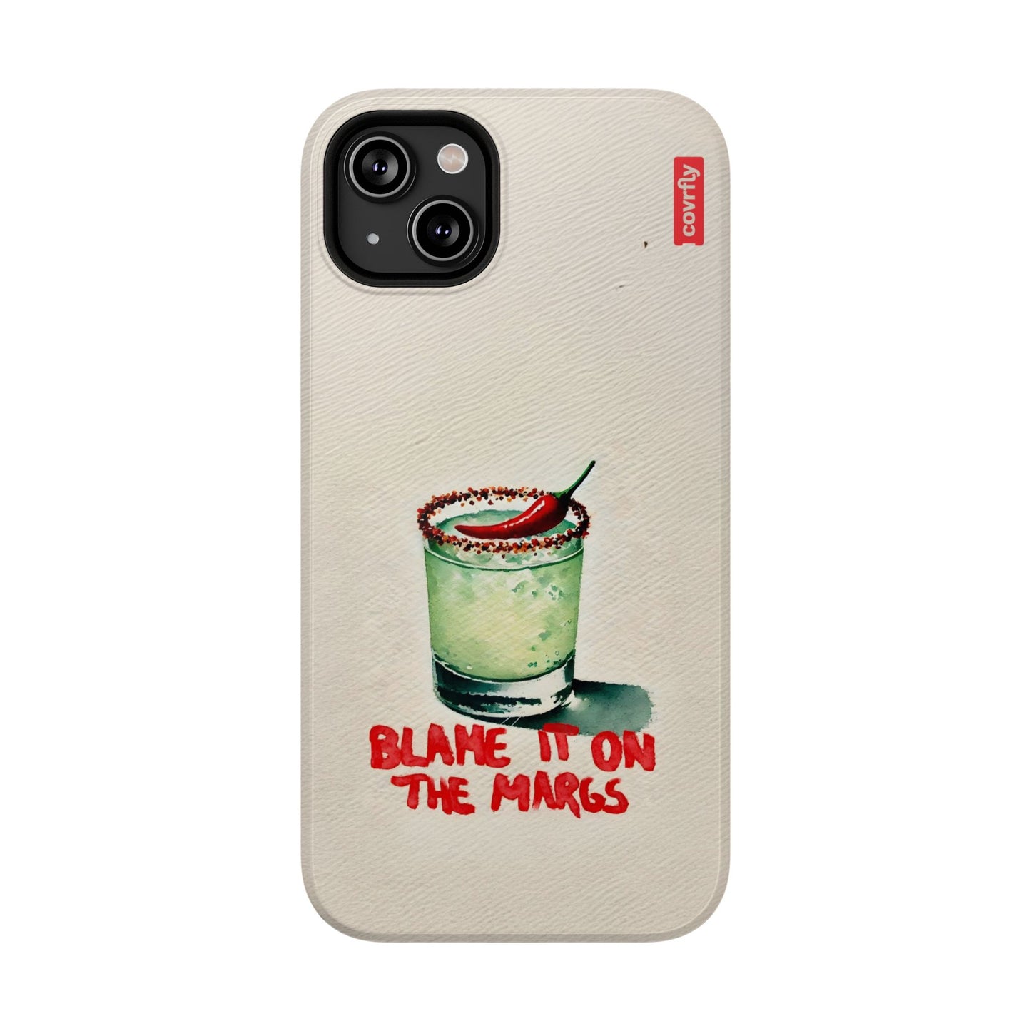 Blame It On The Margs