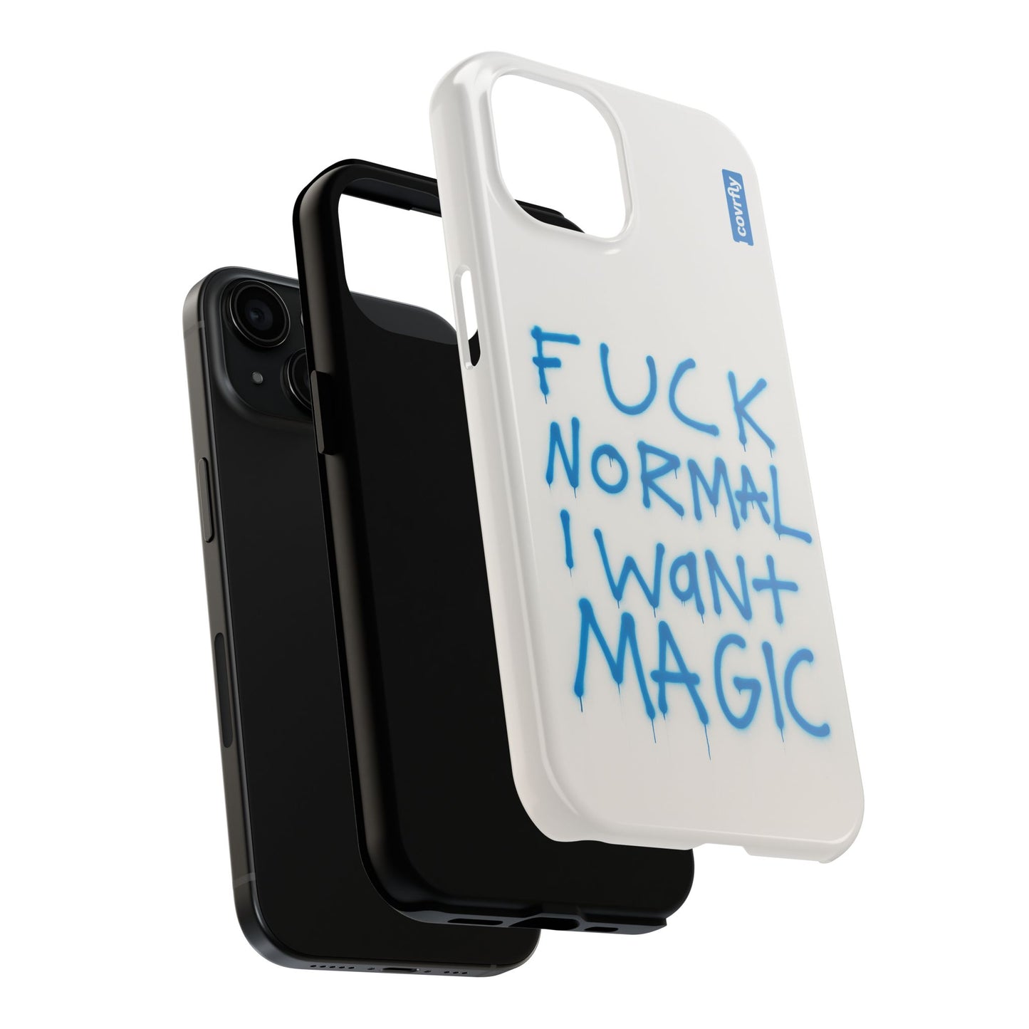 FUCK NORMAL I WANT MAGIC