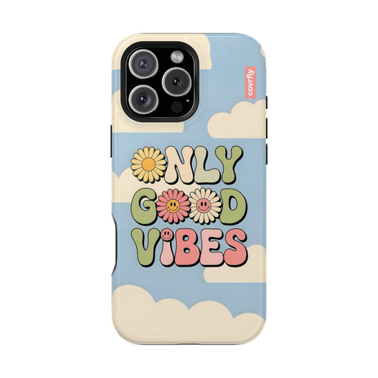 Only Good Vibes