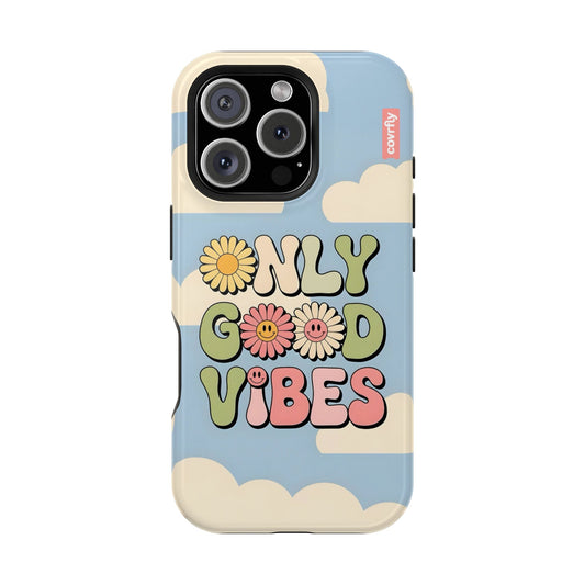 Only Good Vibes