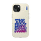 The Era of Fusion