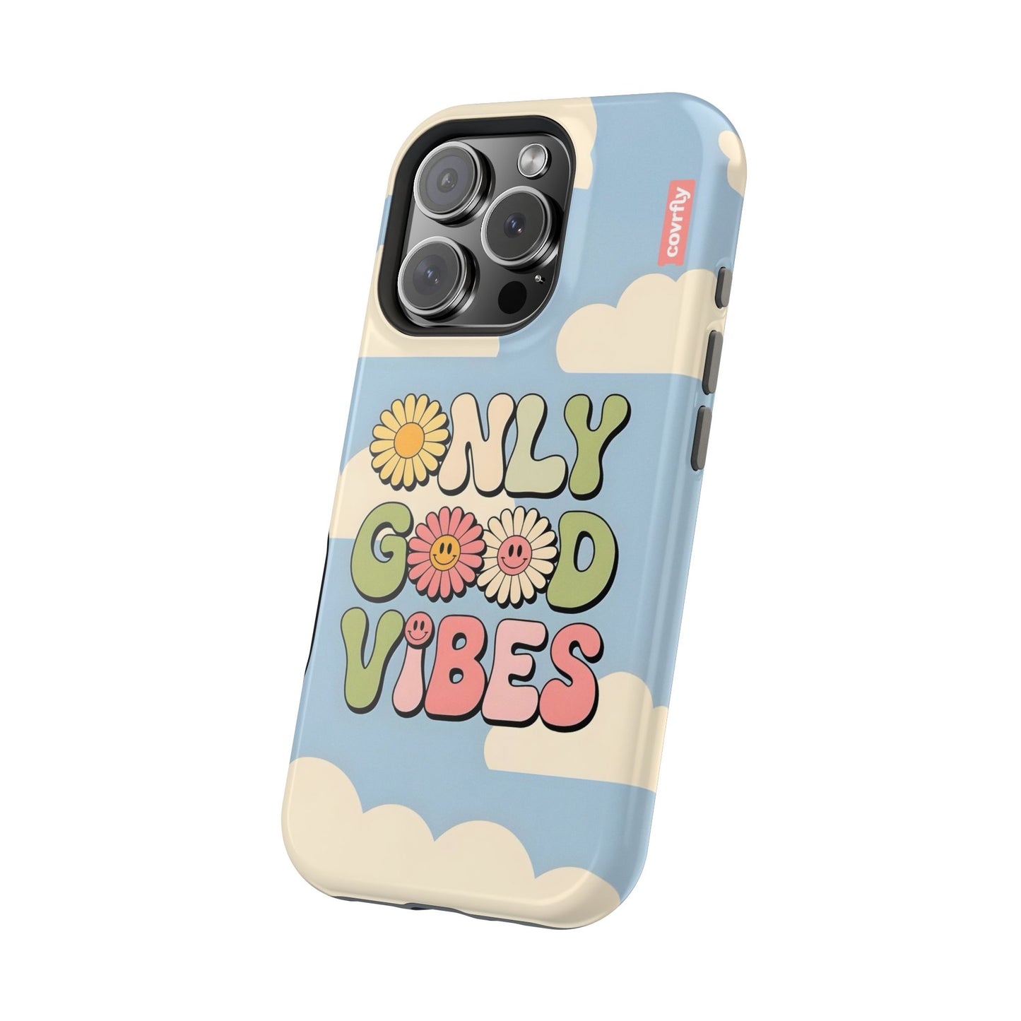 Only Good Vibes
