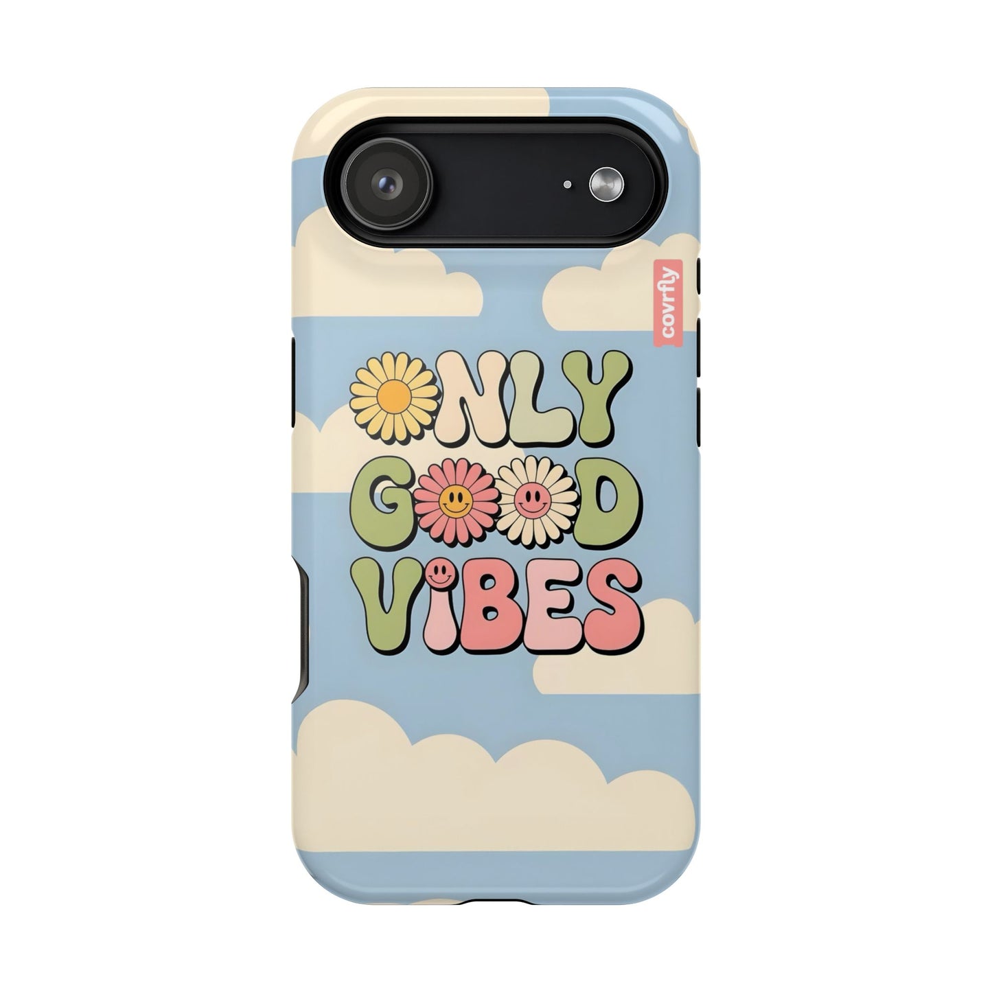 Only Good Vibes